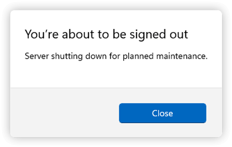 Windows Shutdown messages are presented to the active users